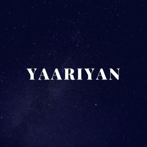 Listen to Yaariyan (Shayari Session) song with lyrics from Varinder
