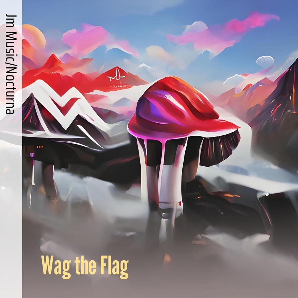 Wag the Flag