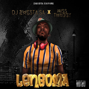 收聽Dj Zwesta SA的Lengoma歌詞歌曲
