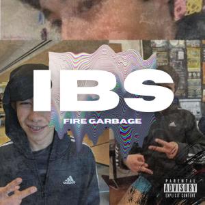 Album IBS DISS (Explicit) oleh Fire Garbage
