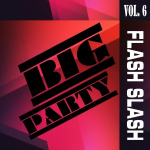 อัลบัม Big Party, Vol. 6 ศิลปิน Various Artists
