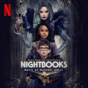 Michael Abels的專輯Nightbooks (Music from the Netflix Film)