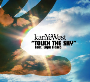 收聽Kanye West的Touch The Sky (Instrumental)歌詞歌曲
