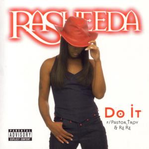 ดาวน์โหลดและฟังเพลง Do It (Explicit) พร้อมเนื้อเพลงจาก Rasheeda