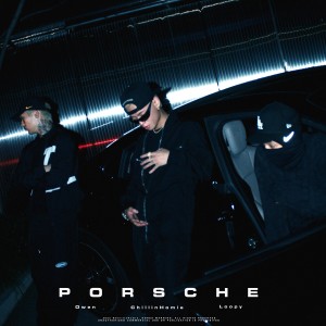 Dengarkan Porsche (Feat. Owen, Loopy) (Explicit) lagu dari Chillin Homie dengan lirik