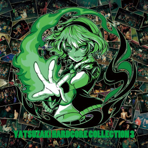 Liqo的專輯YATSUZAKI HARDCORE COLLECTION 3