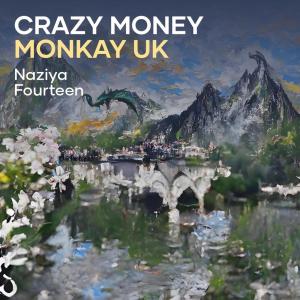 Album Crazy Money Monkay Uk oleh Fourteen