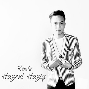 Album Rindu oleh Hazrul Haziq