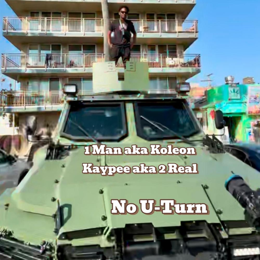 No U-Turn (feat. Kaypee aka 2 Real) (Explicit)