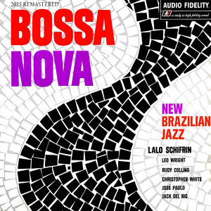 Lalo Schifrin的專輯Bossa Nova New Brazilian Jazz (2025 Remastered)