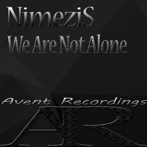 收聽Nimezis的We Are Not Alone (Original Mix)歌詞歌曲