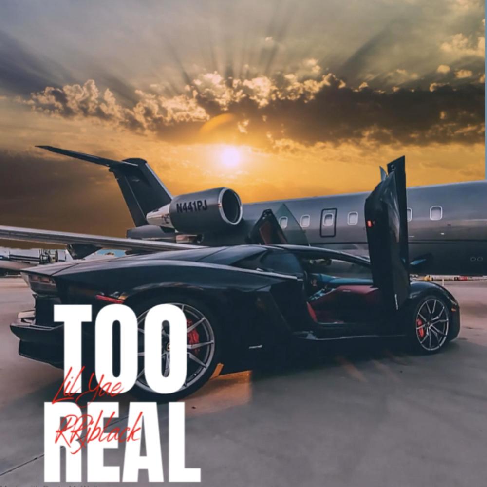 TooReal (feat. RR jblack) (Explicit)