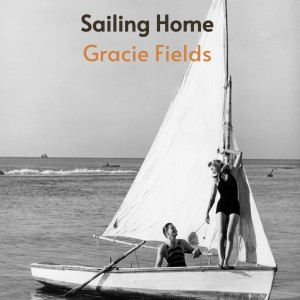 Album Sailing Home from Gracie Fields