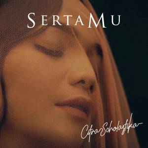 Listen to SertaMu song with lyrics from Citra Scholastika