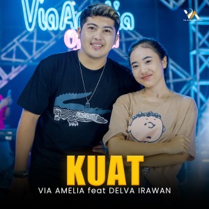 Dengarkan Kuat lagu dari Via Amelia dengan lirik