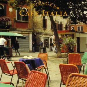 Voyager Series的專輯Voyager Series - Cafe Italia