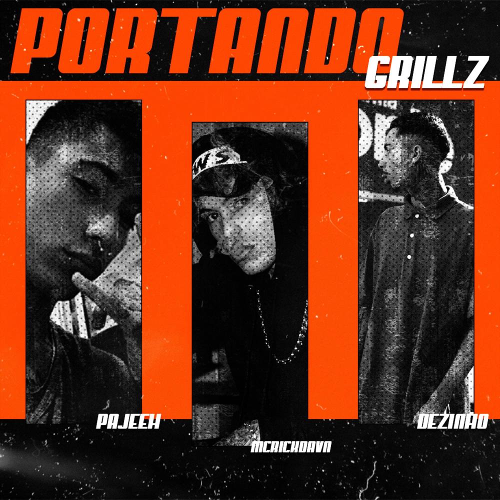 Portando Grillz (feat. Pajeeh & Dezinho) (Explicit)