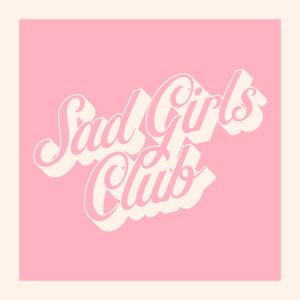 ดาวน์โหลดและฟังเพลง Sad Girls Club พร้อมเนื้อเพลงจาก Cimorelli