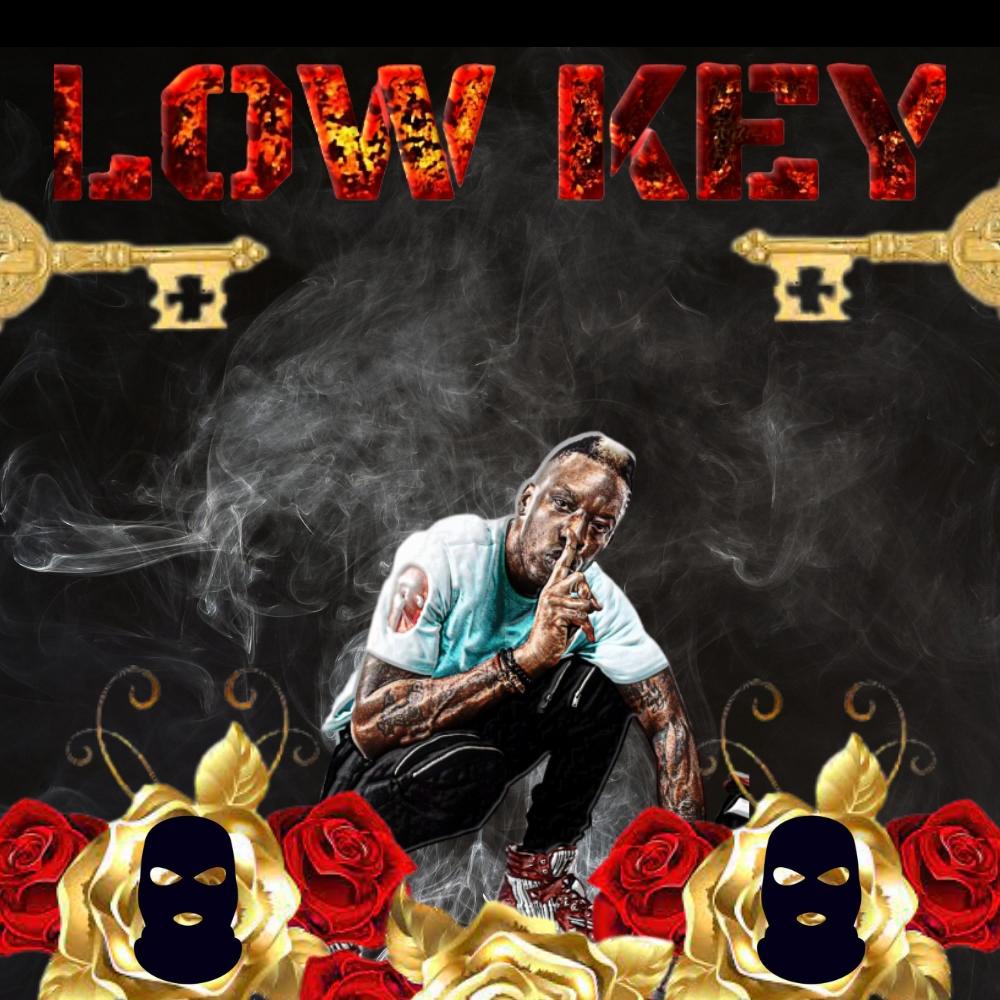 LOW KEY (Explicit)