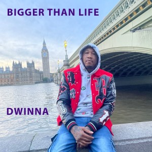 Dwinna的專輯Bigger Than Life (Explicit)