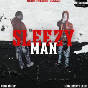 Sleezy man (Explicit)