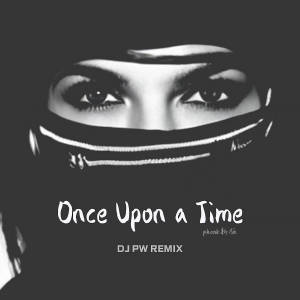 Listen to once upon a time (phonk新版) song with lyrics from DJ pw