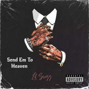 Lil Snizz的專輯Send Em To Heaven (feat. Blueface) (Explicit)