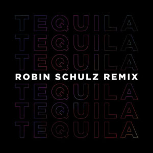 Dan + Shay的專輯Tequila (Robin Schulz Remix)