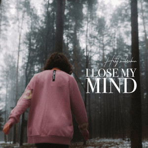 Album I Loose My Mind from Hatef Mehraban