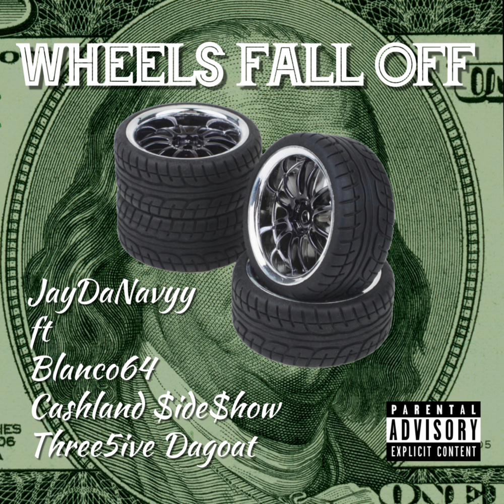 Wheels Fall Off (Explicit)