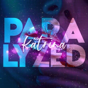 ดาวน์โหลดและฟังเพลง Paralyzed (Rhythm Brothers Radio Mix) พร้อมเนื้อเพลงจาก Katrina Woolverton