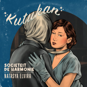 ดาวน์โหลดและฟังเพลง Kutukan พร้อมเนื้อเพลงจาก Societeit de Harmonie