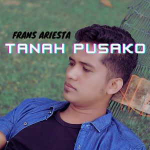 Album Tanah Pusako from Frans Ariesta