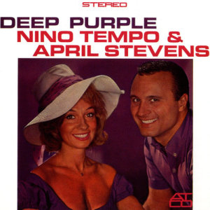 ดาวน์โหลดและฟังเพลง Deep Purple (LP版) พร้อมเนื้อเพลงจาก Nino Tempo & April Stevens