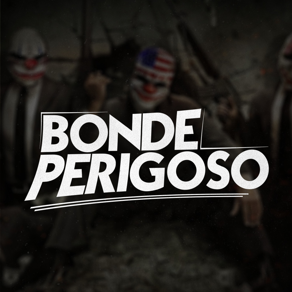 Bonde Perigoso (Explicit)