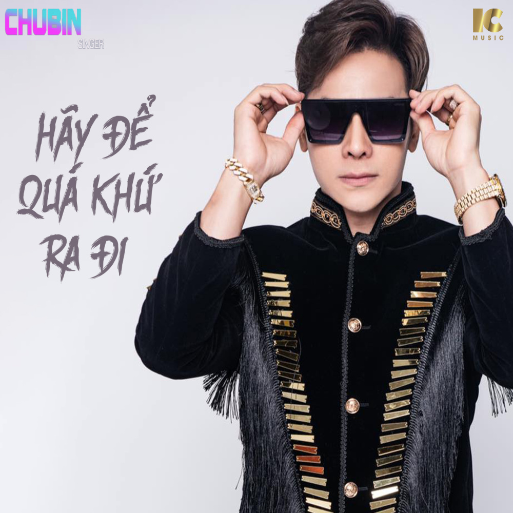 Hãy Để Quá Khứ Ra Đi