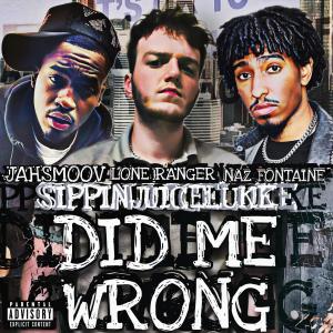 อัลบัม Did Me Wrong (feat. Naz Fontaine, JahSmoov & Lone Ranger) (Explicit) ศิลปิน Lone Ranger