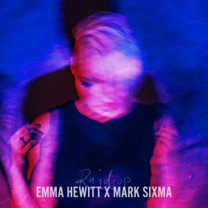 ดาวน์โหลดและฟังเพลง RAINDROP (Extended Mix) พร้อมเนื้อเพลงจาก Emma Hewitt