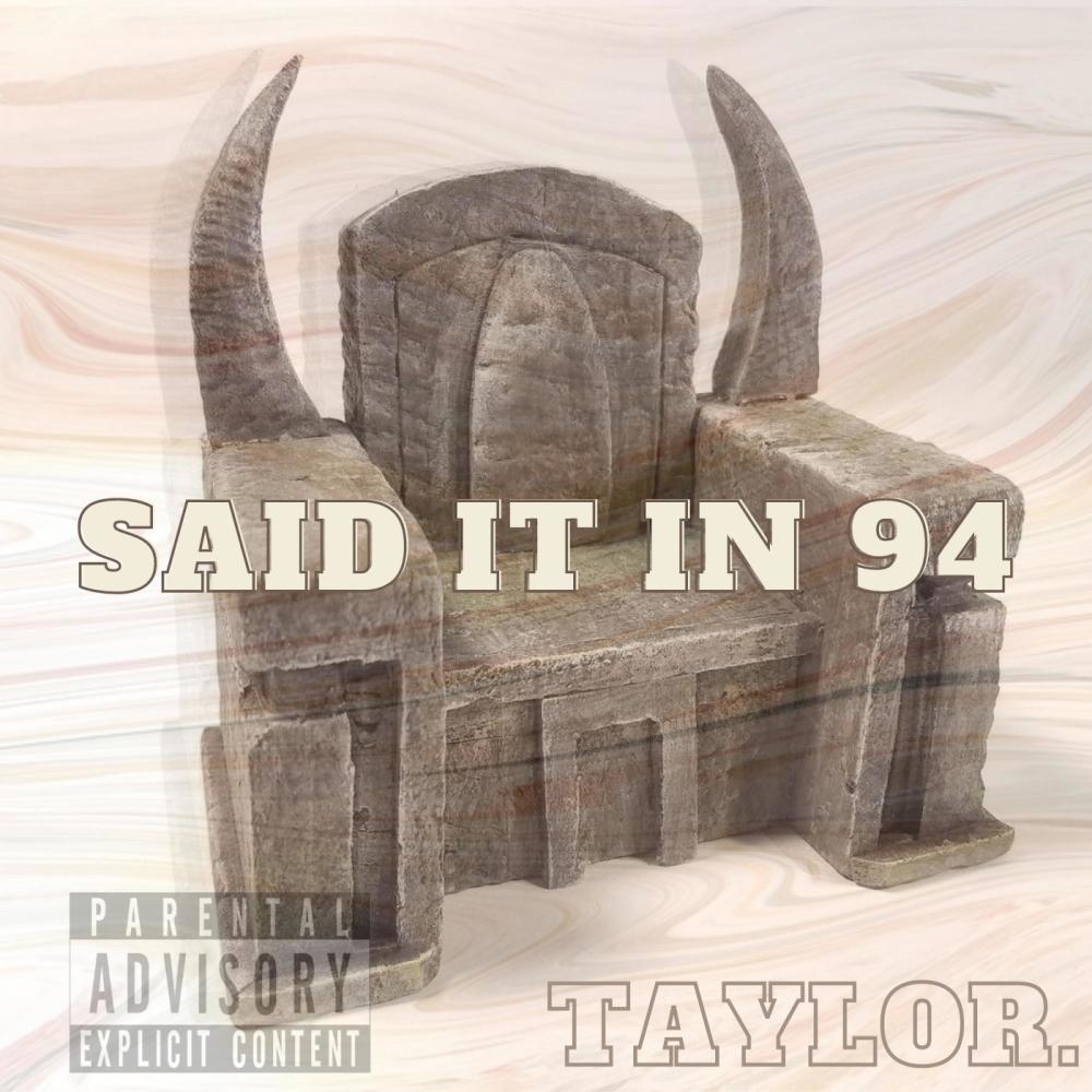 SAID IT IN 94 (Explicit)