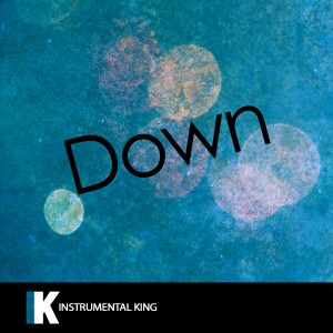 收聽Instrumental King的Down (In the Style of Fifth Harmony feat. Gucci Mane) [Karaoke Version] (In the Style of Fifth Harmony feat. Gucci Mane|Karaoke Version)歌詞歌曲