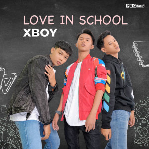 Xboy的专辑Love In School