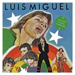 收聽Luis Miguel的Ya Nunca Más歌詞歌曲