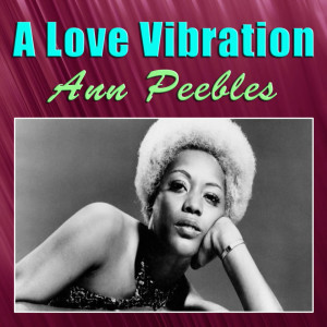 Dengarkan I Still Love You lagu dari Ann Peebles dengan lirik