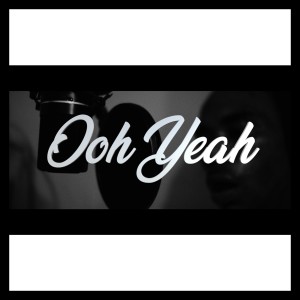 ดาวน์โหลดและฟังเพลง Ooh Yeah (Explicit) พร้อมเนื้อเพลงจาก Pharfar