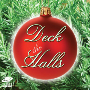 ดาวน์โหลดและฟังเพลง Deck the Halls พร้อมเนื้อเพลงจาก The Hit Co.