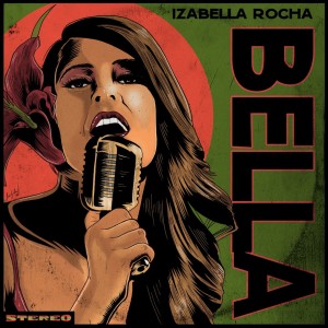 Album Bella (Explicit) oleh Izabella Rocha