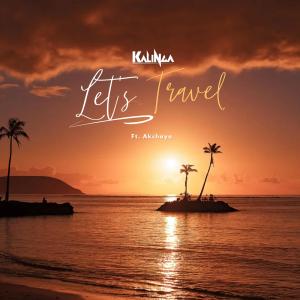 Kalinga的專輯Let's Travel (feat. Akshaya) (Explicit)
