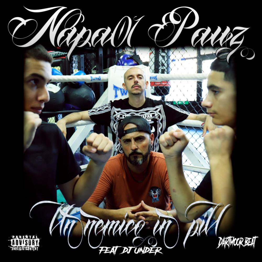 UN NEMICO IN PIÙ (feat. PAUZ, DARTMOOR DIRO & DJ UNDER|Explicit)