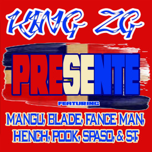 收聽King ZG的Presente (Explicit)歌詞歌曲