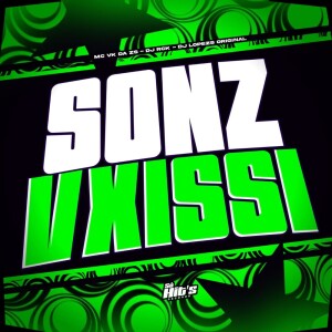 DJ Rck的专辑Sonz Vxissi (Explicit)